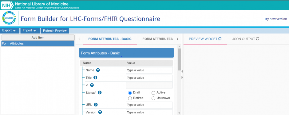 The National Institutes of Health's form builder, which features buttons to Export, Import, and Refresh Preview, as well as the Form Attributes for users who are creating a form, such as Name, Title, ID, Status, URL, and Version.